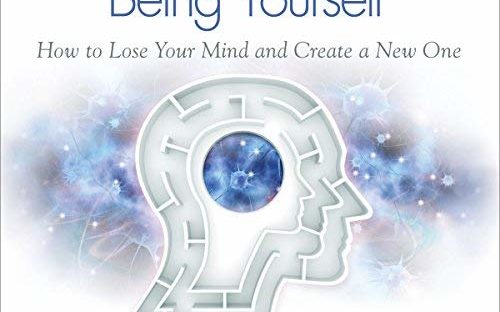 Breaking the Habit of Being Yourself