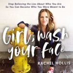 Girl Wash Your Face - Modern Audacity Book Club